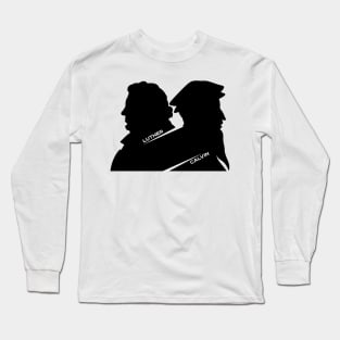 Reformers - Luther and Calvin. Long Sleeve T-Shirt